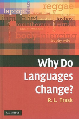 Boek Why Do Languages Change? Larry Trask