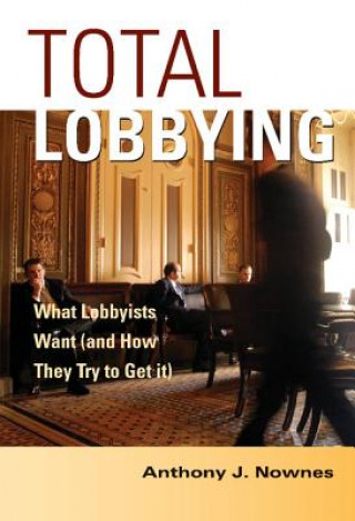 Buch Total Lobbying Anthony J. Nownes