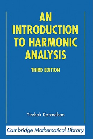Книга Introduction to Harmonic Analysis Yitzhak Katznelson