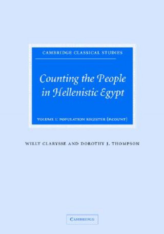 Kniha Counting the People in Hellenistic Egypt: Volume 1, Population Registers (P. Count) Willy ClarysseDorothy J. Thompson