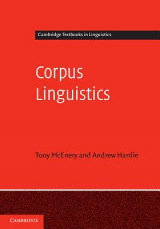 Könyv Corpus Linguistics Tony McEneryAndrew Hardie