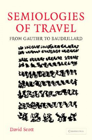 Carte Semiologies of Travel David Scott