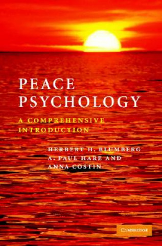 Книга Peace Psychology Herbert H. BlumbergA. Paul HareAnna Costin