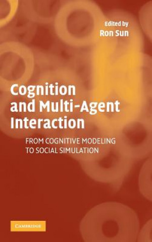 Książka Cognition and Multi-Agent Interaction Ron Sun