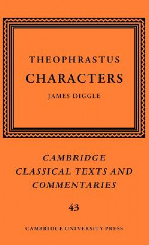 Carte Theophrastus: Characters TheophrastusJames Diggle