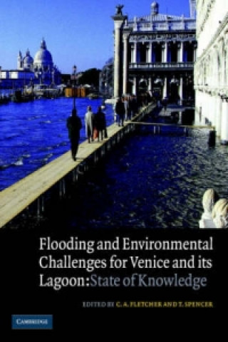 Buch Flooding and Environmental Challenges for Venice and its Lagoon C. A. FletcherT. Spencer