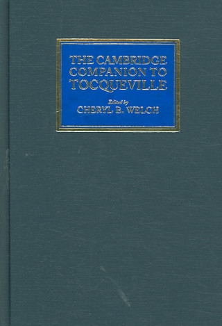 Książka Cambridge Companion to Tocqueville Cheryl B. Welch