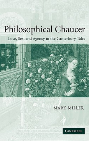 Könyv Philosophical Chaucer Mark Miller