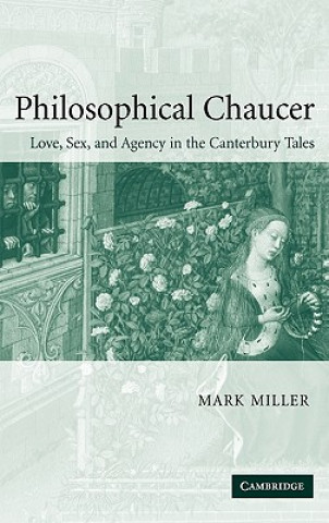 Książka Philosophical Chaucer Mark Miller