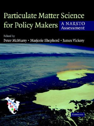 Carte Particulate Matter Science for Policy Makers Peter H. McMurryMarjorie F. ShepherdJames S. Vickery