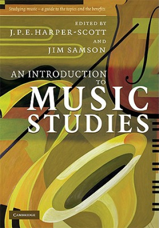 Kniha Introduction to Music Studies J. P. E. Harper-ScottJim Samson