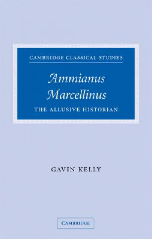 Carte Ammianus Marcellinus Gavin Kelly