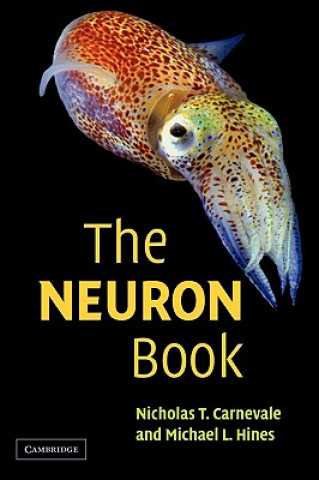 Книга NEURON Book Nicholas T. CarnevaleMichael L. Hines