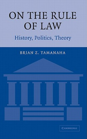 Carte On the Rule of Law Brian Z. Tamanaha