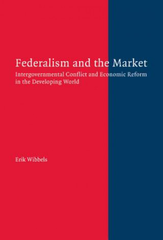 Carte Federalism and the Market Wibbels