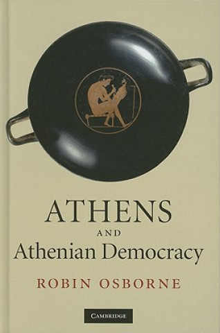 Könyv Athens and Athenian Democracy Robin Osborne