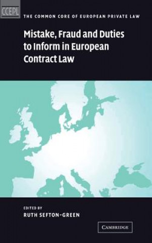 Könyv Mistake, Fraud and Duties to Inform in European Contract Law Ruth Sefton-Green