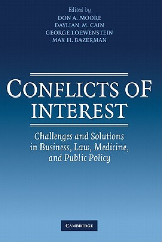 Kniha Conflicts of Interest Don A. MooreDaylian M. CainGeorge LoewensteinMax H. Bazerman