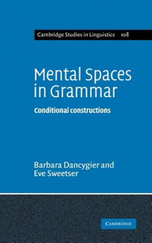 Carte Mental Spaces in Grammar Barbara DancygierEve Sweetser