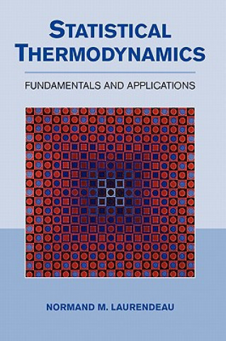 Książka Statistical Thermodynamics Normand M. Laurendeau