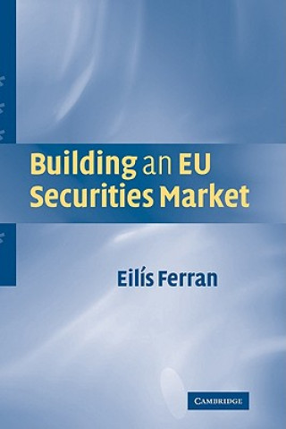 Livre Building an EU Securities Market Eilís Ferran