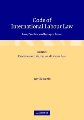 Книга Code of International Labour Law 2 Volume Hardback Set Neville RubinEvance KalulaBob Hepple