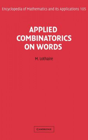 Könyv Applied Combinatorics on Words M. Lothaire