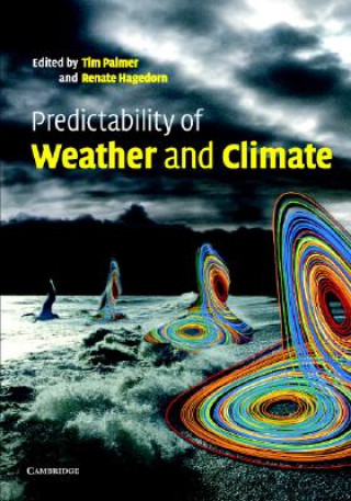 Книга Predictability of Weather and Climate Tim PalmerRenate Hagedorn