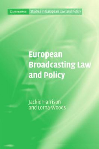Książka European Broadcasting Law and Policy Jackie HarrisonLorna Woods