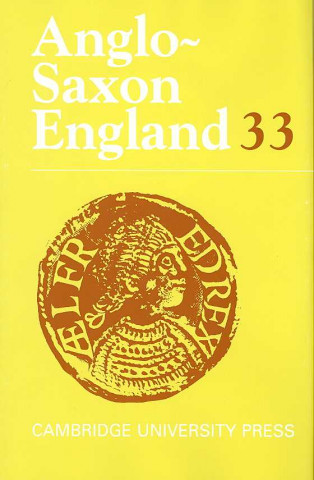 Книга Anglo-Saxon England: Volume 33 Michael Lapidge