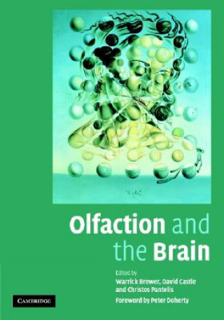 Kniha Olfaction and the Brain Warrick J. BrewerDavid CastleChristos PantelisPeter Doherty