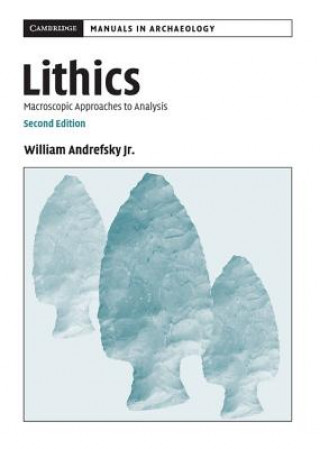 Könyv Lithics William Andrefsky