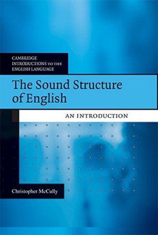 Kniha Sound Structure of English Chris McCully