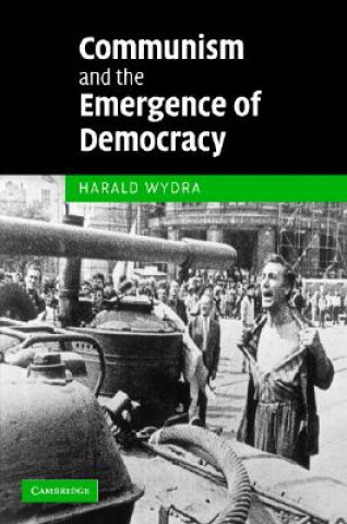 Buch Communism and the Emergence of Democracy Harald Wydra