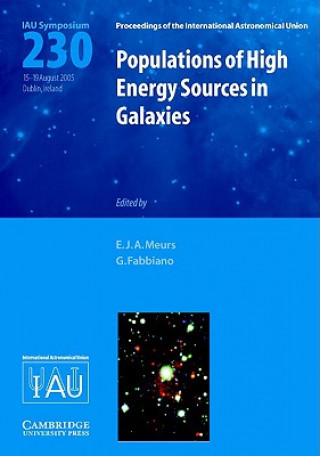 Kniha Populations of High-Energy Sources in Galaxies (IAU S230) E. J. A. MeursG. Fabbiano