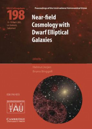 Carte Near-Field Cosmology with Dwarf Elliptical Galaxies (IAU C198) Helmut JerjenBruno Binggeli