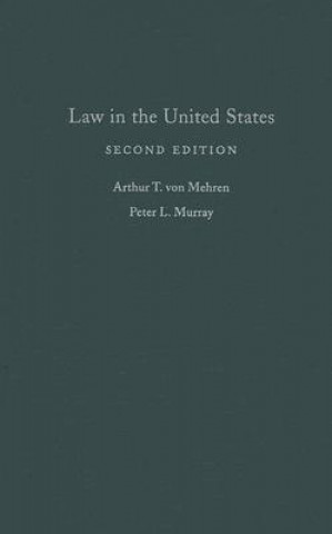 Kniha Law in the United States Arthur T. von MehrenPeter L. Murray