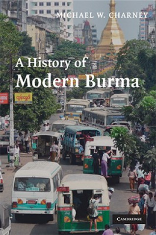 Livre History of Modern Burma Michael W. Charney