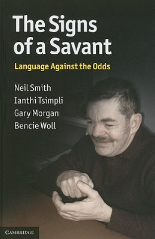 Carte Signs of a Savant Neil SmithIanthi TsimpliGary MorganBencie Woll