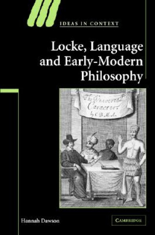 Книга Locke, Language and Early-Modern Philosophy Hannah Dawson