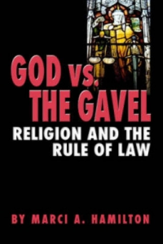 Book God vs. the Gavel Marci A. HamiltonEdward R. Becker