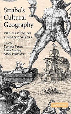 Kniha Strabo's Cultural Geography Daniela DueckHugh LindsaySarah Pothecary