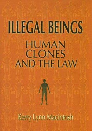 Libro Illegal Beings Kerry Lynn Macintosh