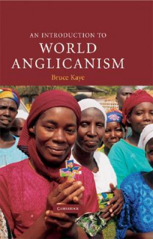 Buch Introduction to World Anglicanism Bruce Kaye