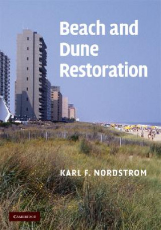 Könyv Beach and Dune Restoration Karl F. Nordstrom
