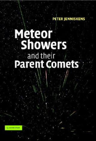 Könyv Meteor Showers and their Parent Comets Peter Jenniskens