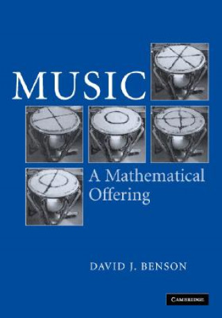 Kniha Music: A Mathematical Offering Dave Benson