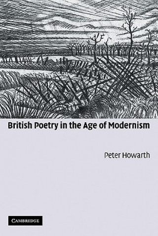 Könyv British Poetry in the Age of Modernism Peter Howarth