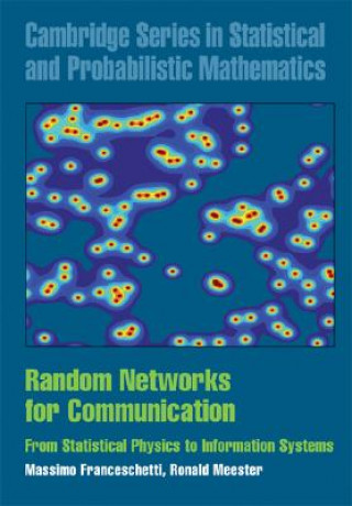 Carte Random Networks for Communication Massimo FranceschettiRonald Meester