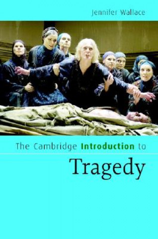 Buch Cambridge Introduction to Tragedy Jennifer Wallace